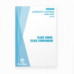Elige amar, elige comunidad